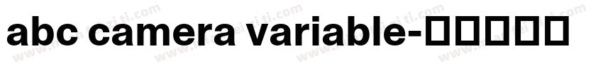 abc camera variable字体转换